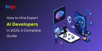 How to Hire Expert AI Developers in 2025: A Complete Guide