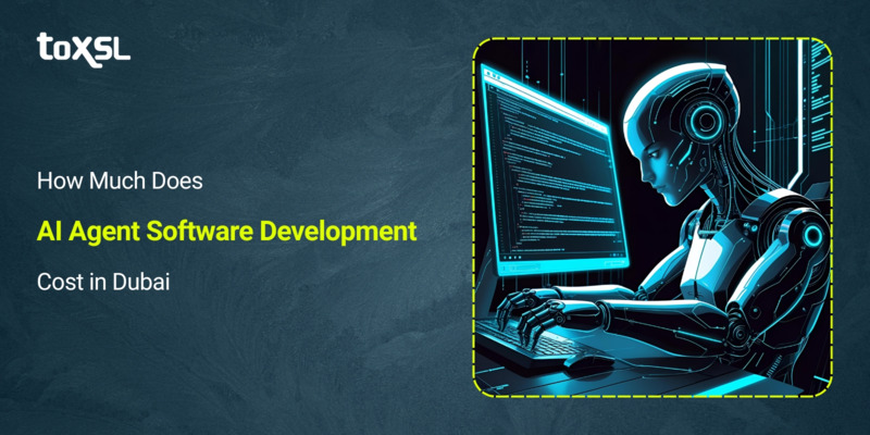 How Much Does AI Agent Software Development Cost in Dubai