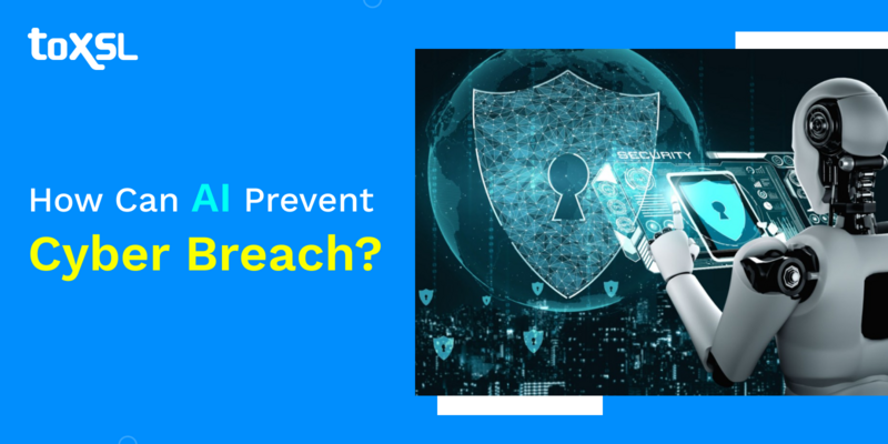 How Can AI Prevent Cyber Breach?