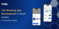 Taxi Booking App Development in Saudi Arabia: A Complete Guide