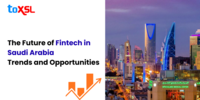 The Future of Fintech in Saudi Arabia: Trends and Opportunities