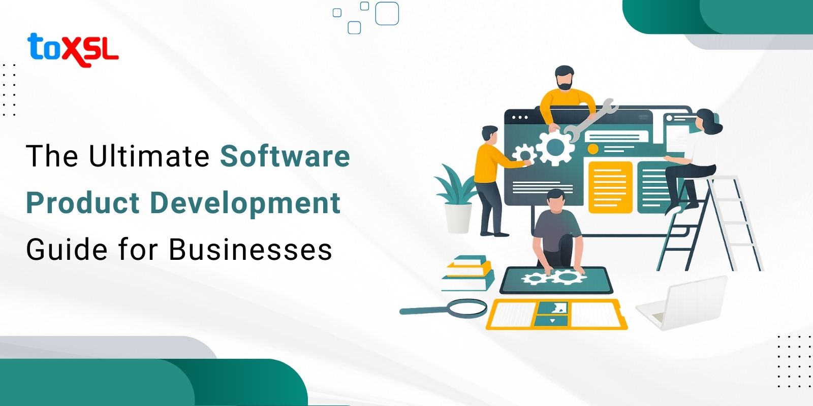 The Ultimate Software Product Development Guide for Businesses