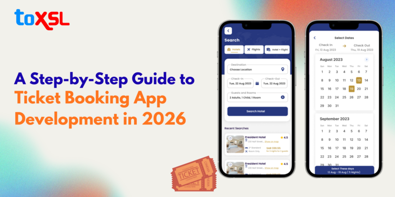 A Step-by-Step Guide to Ticket Booking App Development in 2026