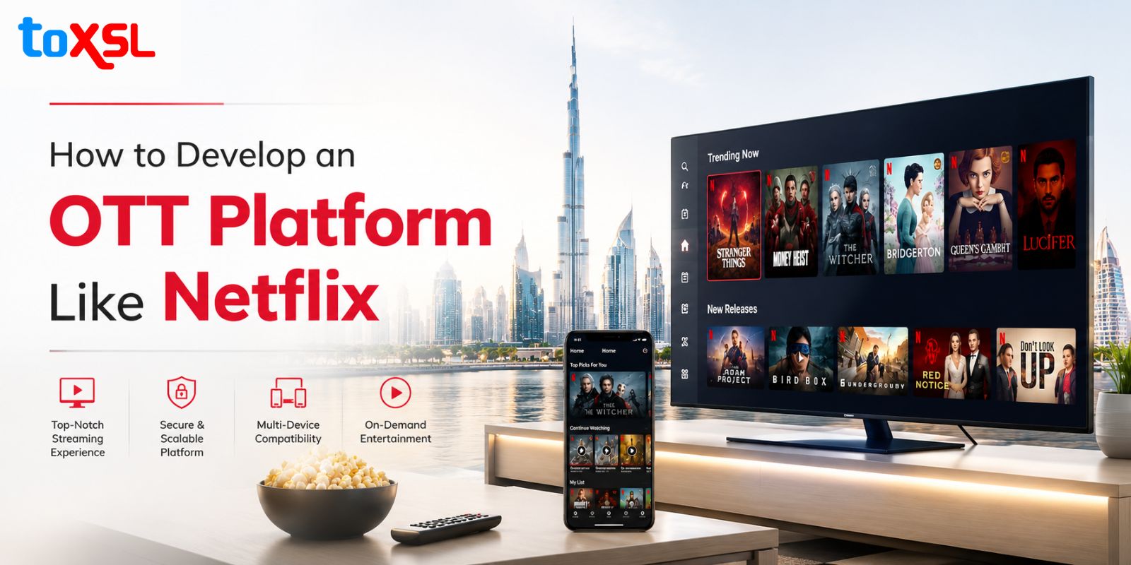 Build a Streaming Platform Like Netflix in Dubai: Process, Features & Cost Guide