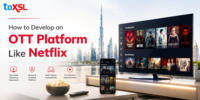 Build a Streaming Platform Like Netflix in Dubai: Process, Features & Cost Guide