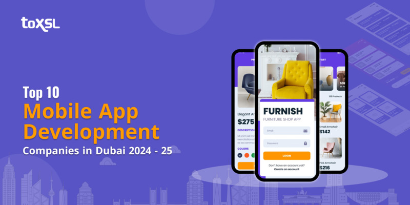 Top 10 Mobile App Development Companies in Dubai 2024-25