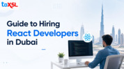 A Complete Guide to Hiring React Developers in Dubai