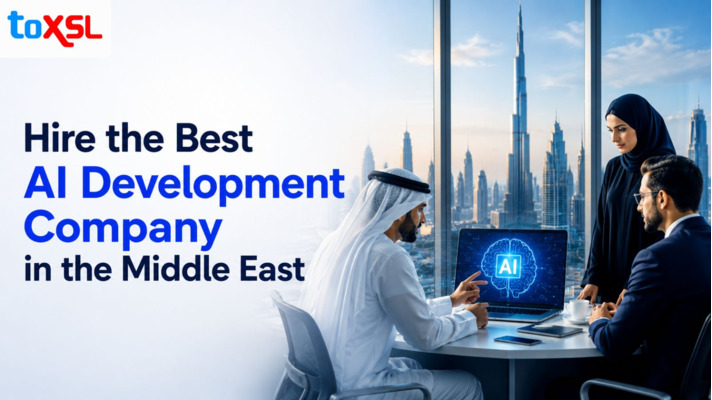 How to Hire the Best AI Development Company in the Middle East: A Complete Business Guide