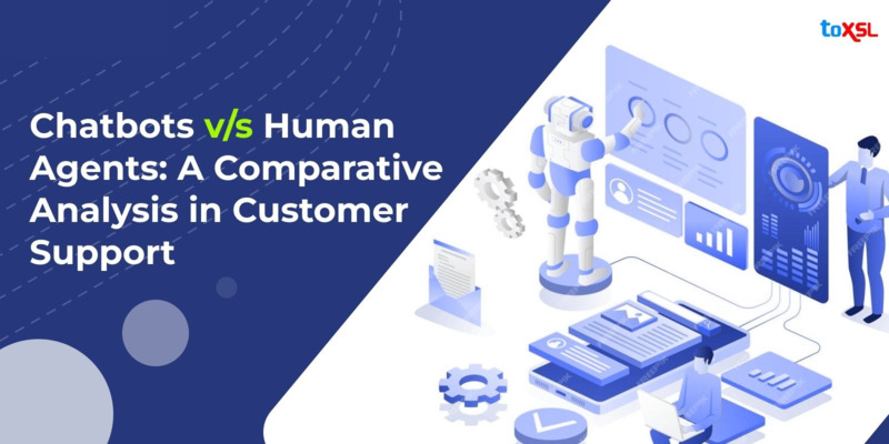 Chatbots vs Human Agents: A Comparative Analysis in Customer Support
