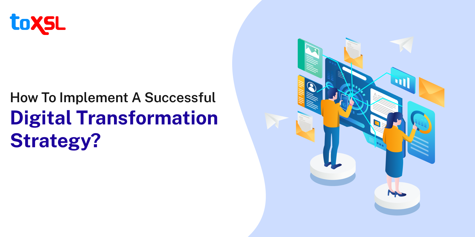 How to Implement a Successful Digital Transformation Strategy?