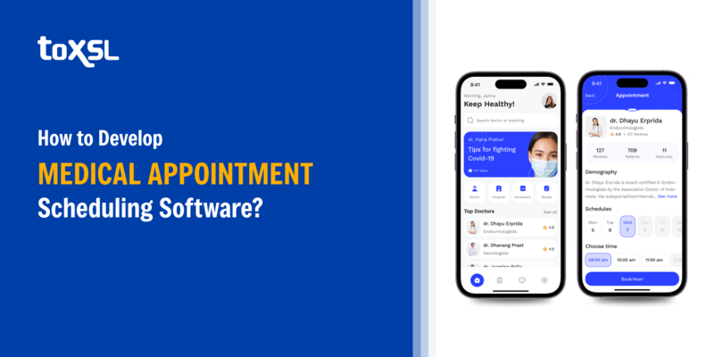 How to Develop Medical Appointment Scheduling Software?