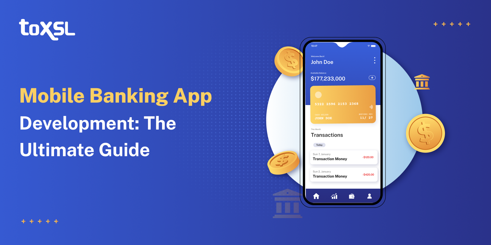 Mobile Banking App Development: The Ultimate Guide