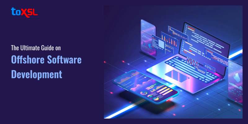 The Ultimate Guide on Offshore Software Development