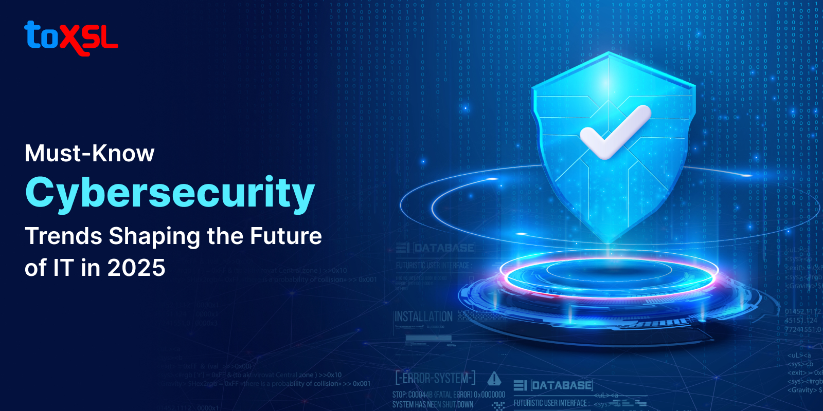 Must-Know Cybersecurity Trends Shaping the Future of IT in 2025