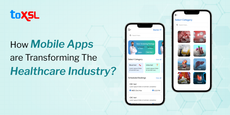 How Mobile Apps are Transforming The Healthcare Industry?